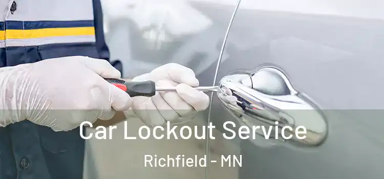 Car Lockout Service Richfield - MN