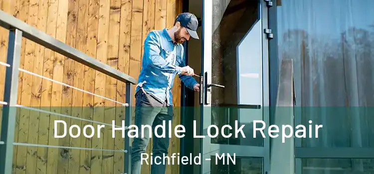 Door Handle Lock Repair Richfield - MN