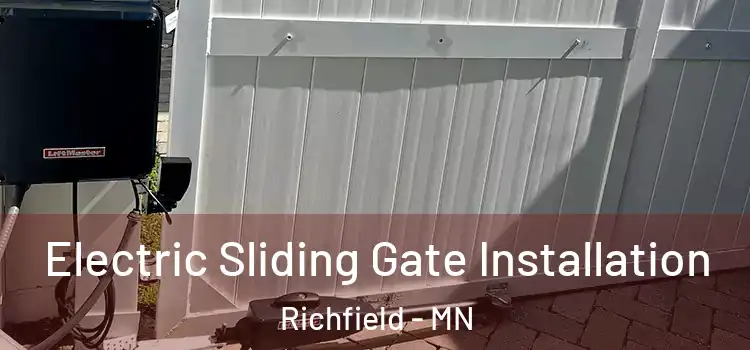 Electric Sliding Gate Installation Richfield - MN