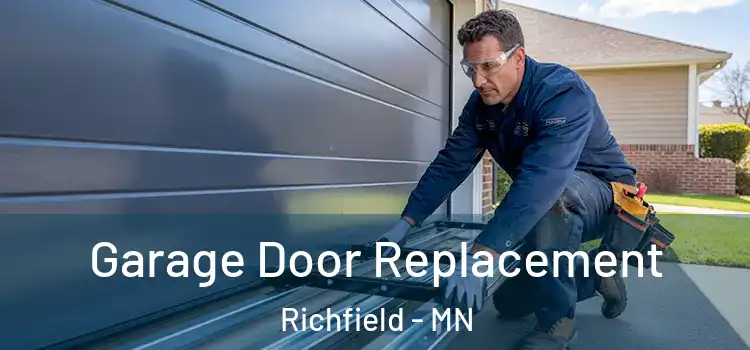  Garage Door Replacement Richfield - MN