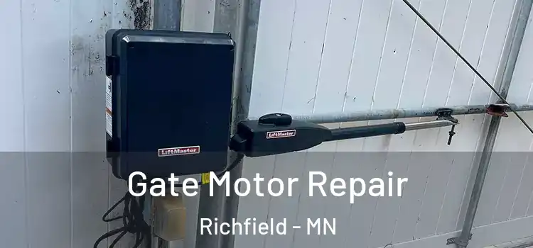 Gate Motor Repair Richfield - MN