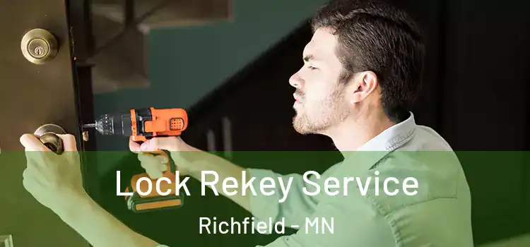 Lock Rekey Service Richfield - MN